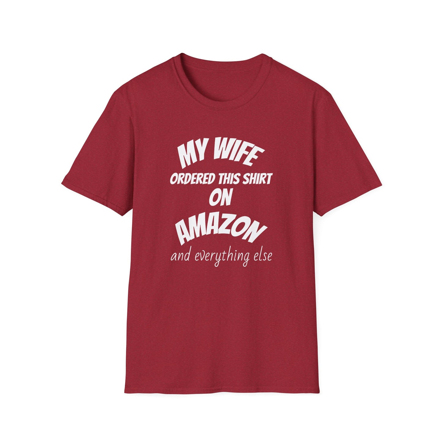 My Wife Ordered This Shirt on Amazon T‑Shirt — Funny Husband Gift