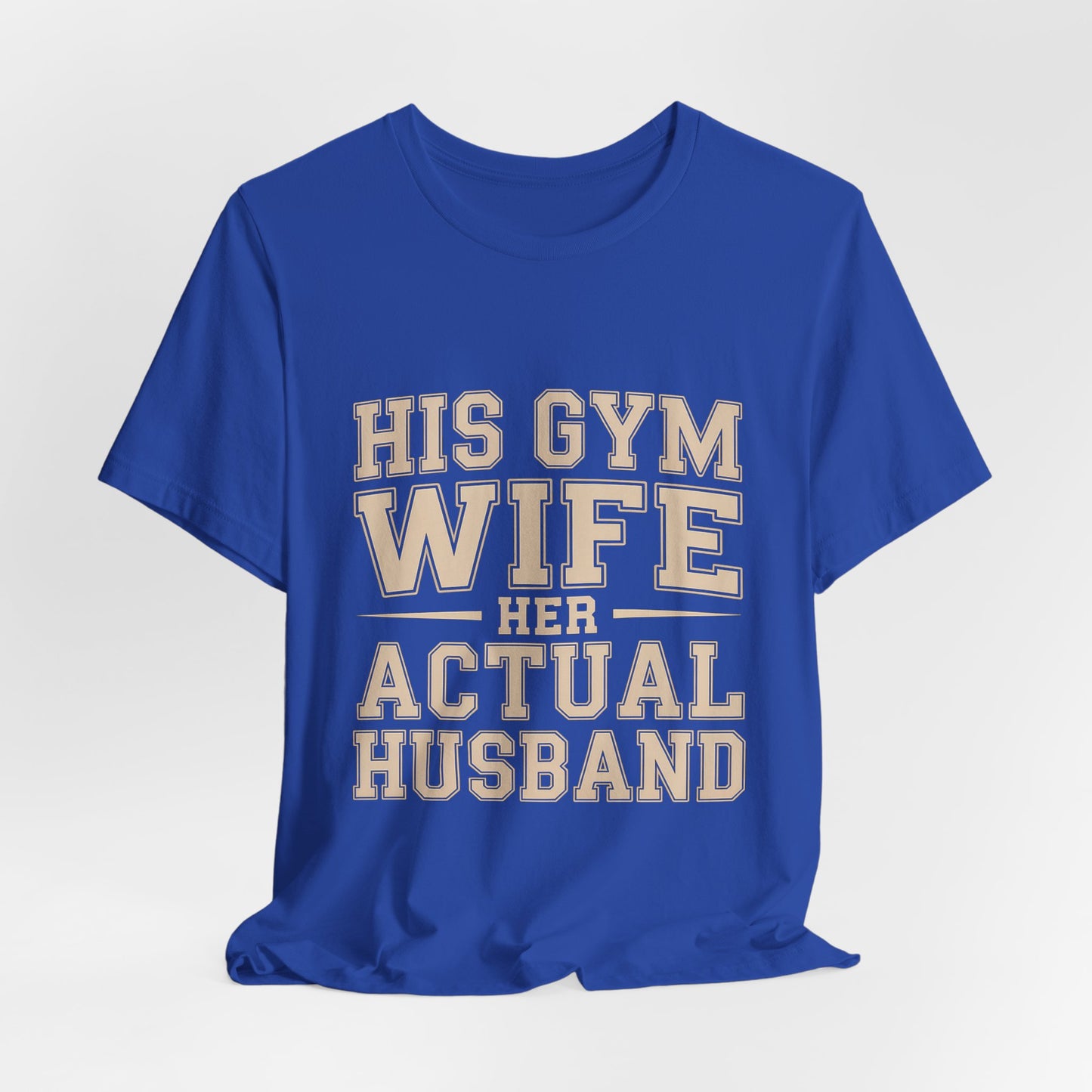 Her Actual Husband Gym Shirt - Funny Couples Anniversary Gift