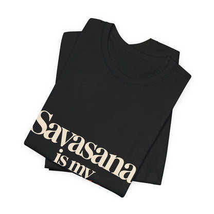 Savasana Is My Cardio Shirt - Funny Yoga Lover Gift