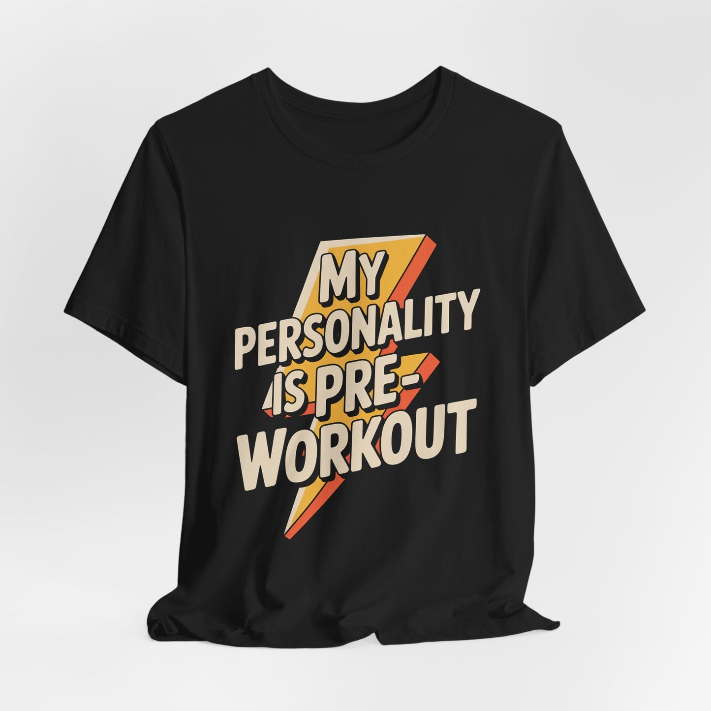 Funny Gym Shirt My Personality Is Pre-Workout - Fitness Lover Gift