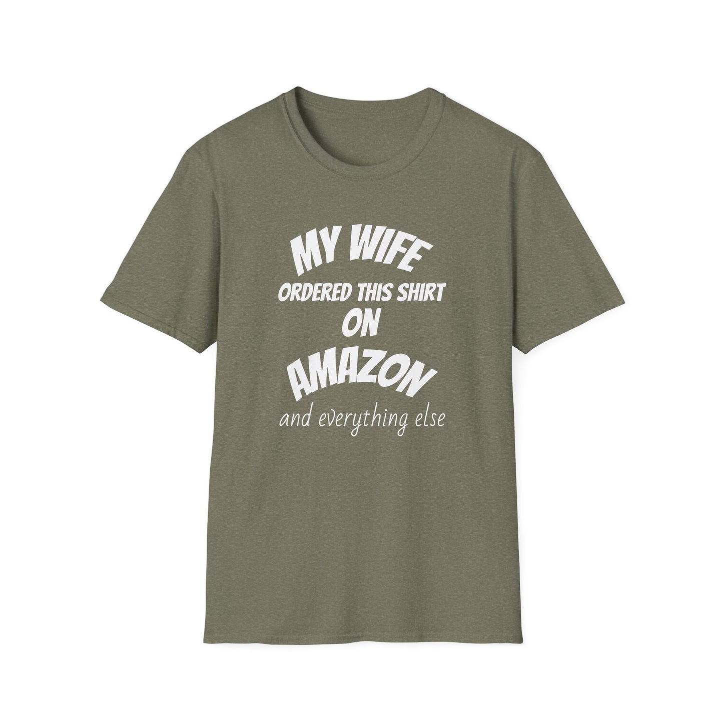 My Wife Ordered This Shirt on Amazon T‑Shirt — Funny Husband Gift
