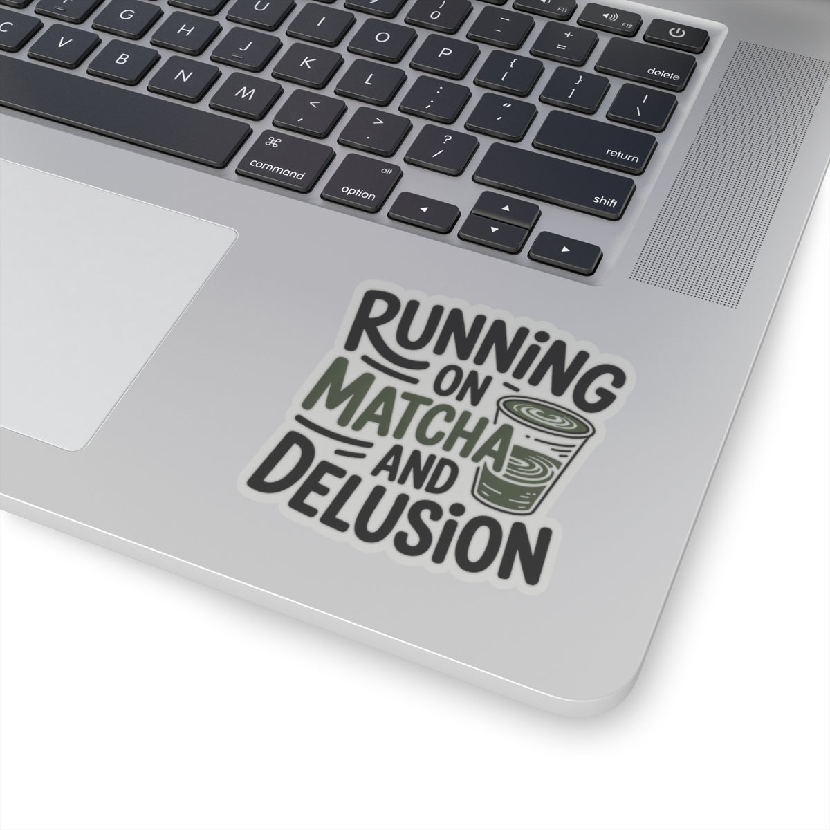 Running On Matcha And Delusion Sticker Funny Wellness Gift