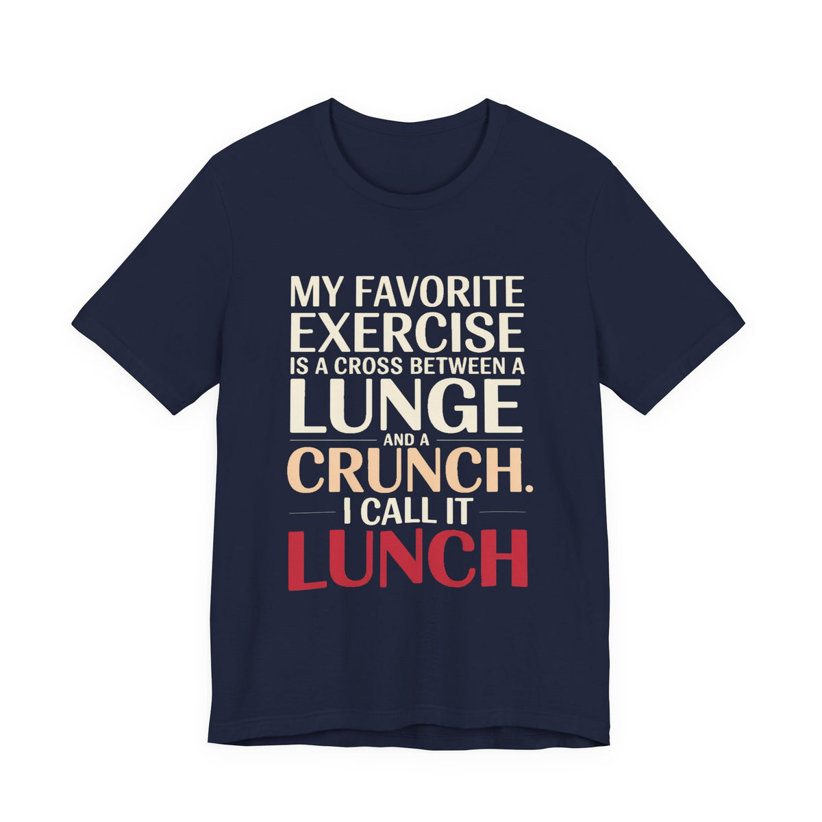 Funny Gym Shirt My Favorite Exercise Is Lunch Gift for Her
