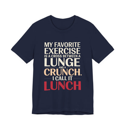 Funny Gym Shirt My Favorite Exercise Is Lunch Gift for Her