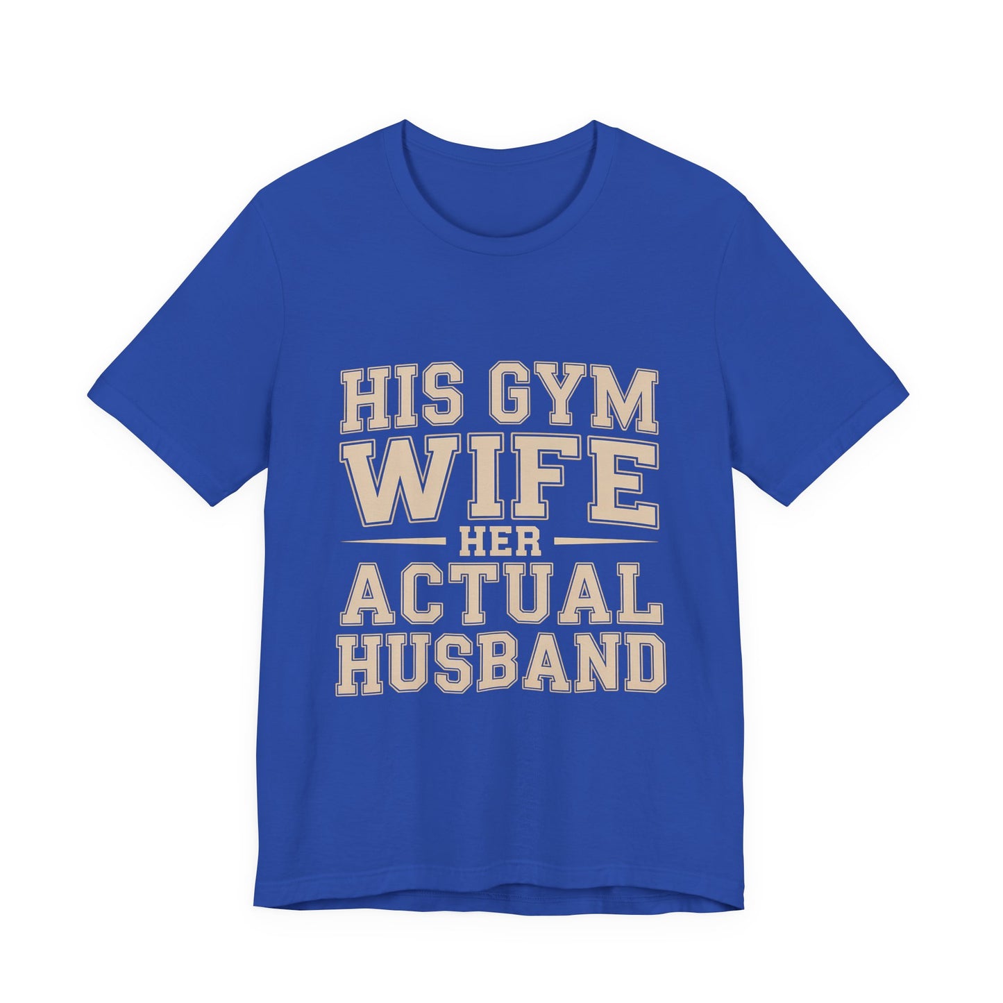 Her Actual Husband Gym Shirt - Funny Couples Anniversary Gift