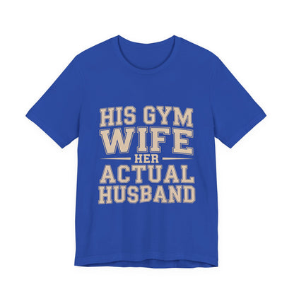 Her Actual Husband Gym Shirt - Funny Couples Anniversary Gift