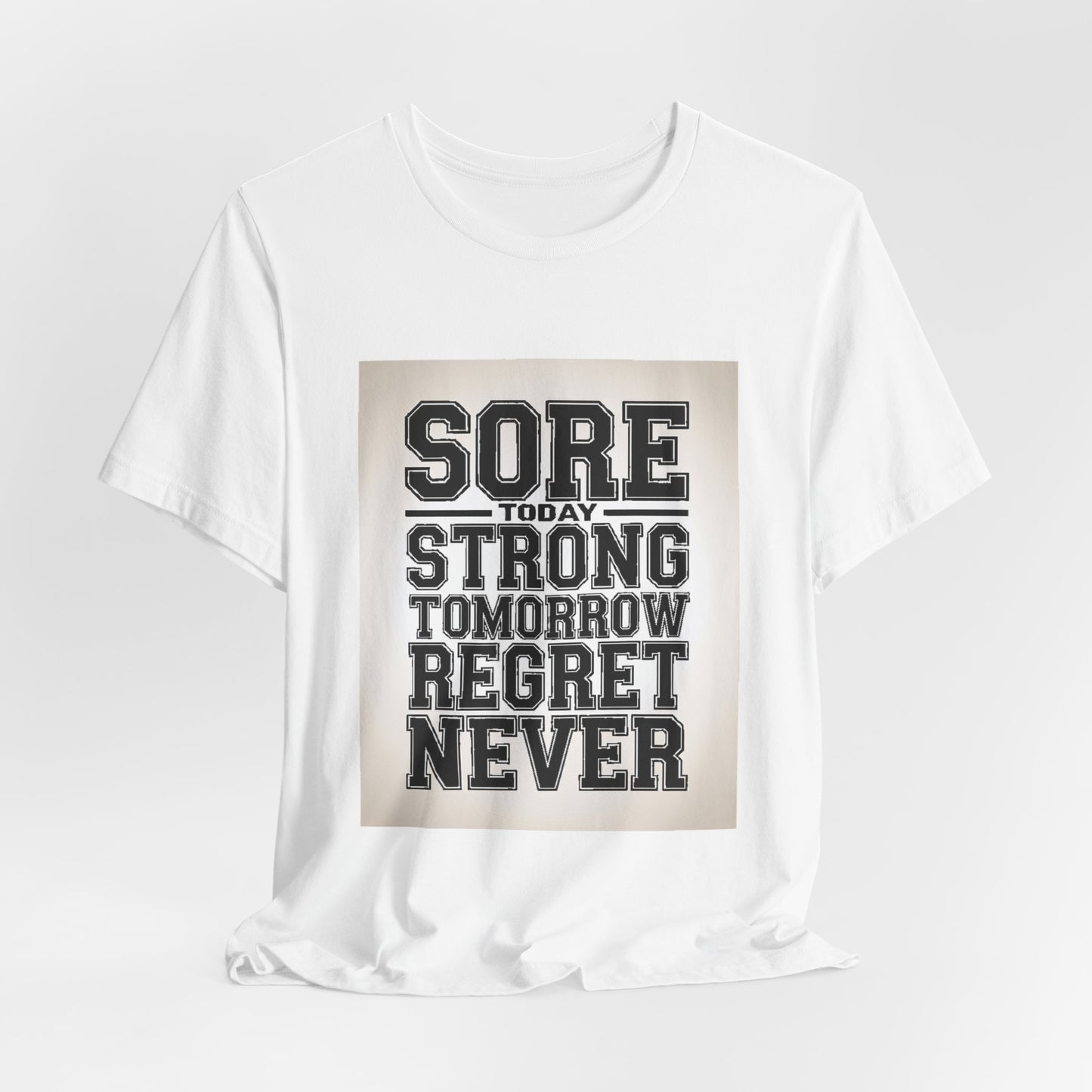 Sore Today Strong Tomorrow Gym Shirt - Motivational Workout Gift