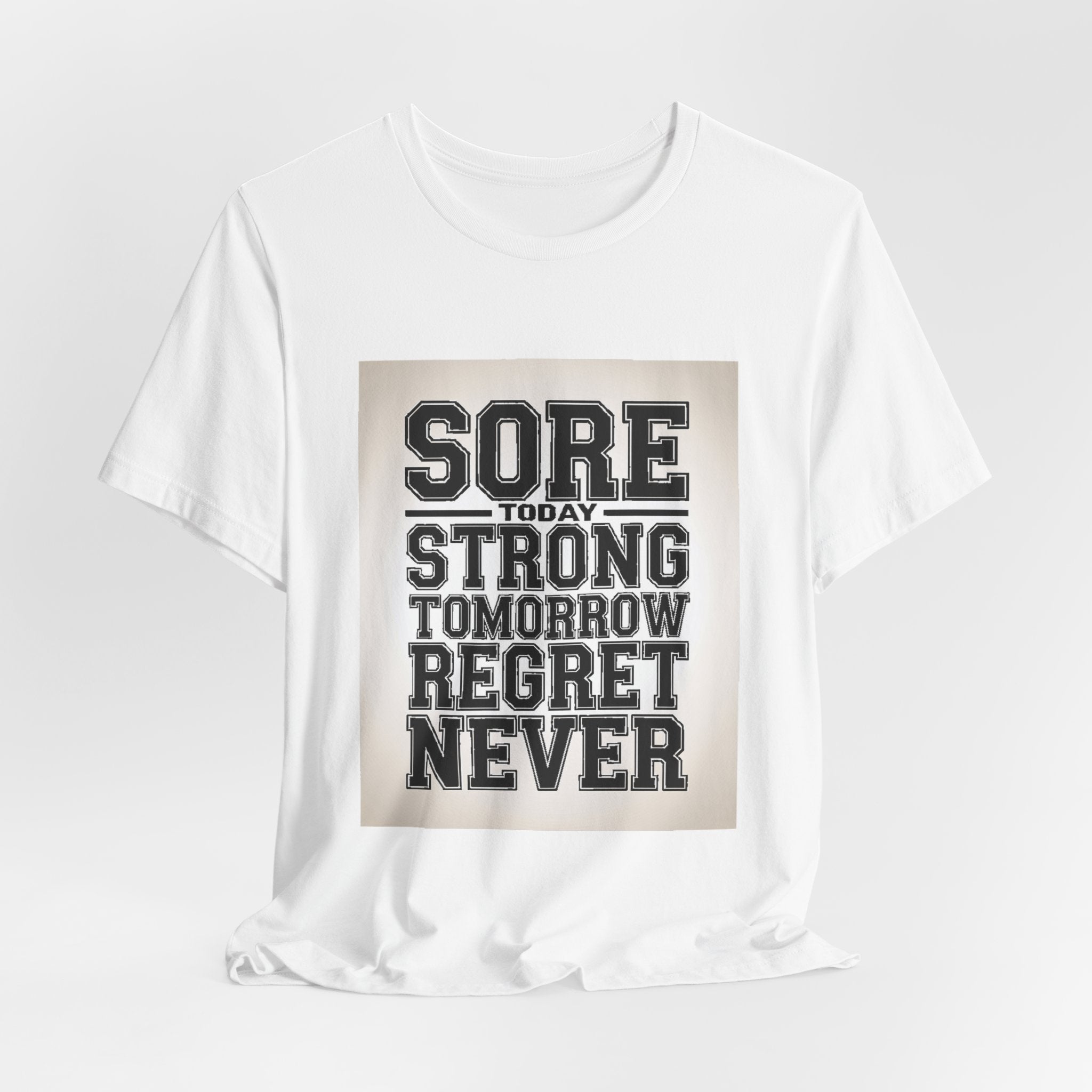 Sore Today Strong Tomorrow Gym Shirt - Motivational Workout Gift