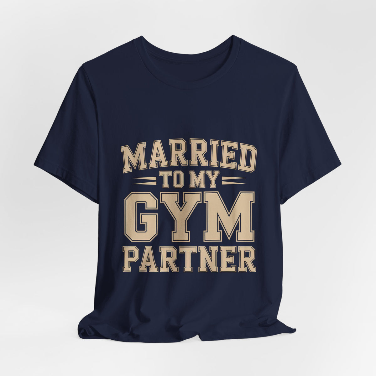 Married to My Gym Partner Shirt - Funny Couple Workout Gift