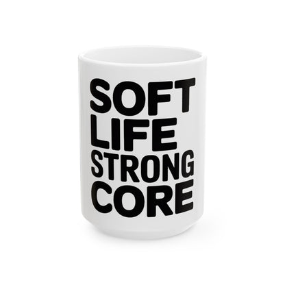 Soft Life Strong Core Coffee Mug Pilates Princess Aesthetic Gift