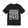 Grandpas House Where Rules Go To Die Shirt Gift for New Grandpa