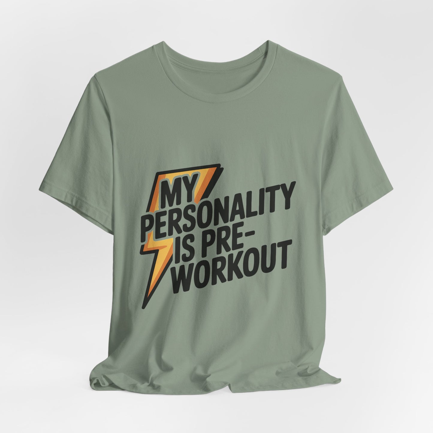 Funny Gym Shirt My Personality Is Pre-Workout - Fitness Lover Gift