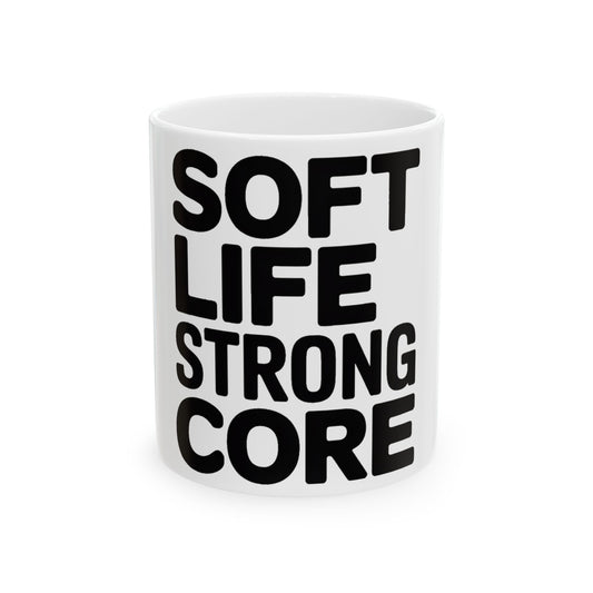 Soft Life Strong Core Coffee Mug Pilates Princess Aesthetic Gift