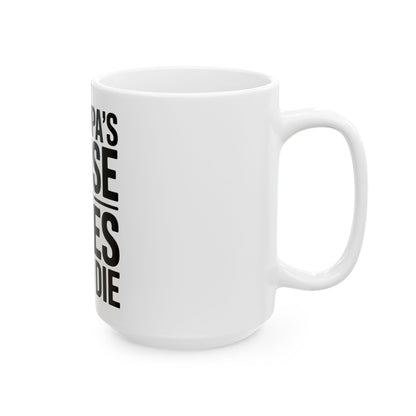 Grandpas House Where Rules Go To Die Coffee Mug Gift for New Grandpa