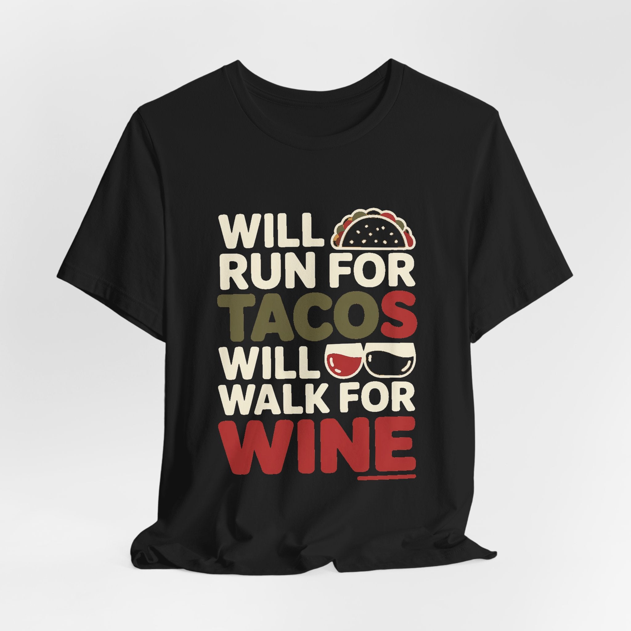 Will Run For Tacos Shirt Funny Workout Tee Gift for Wine Lover