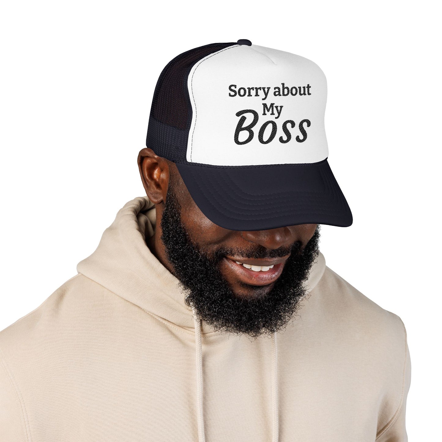 Trucker Hat — "Sorry About My Boss" Embroidered Foam Cap