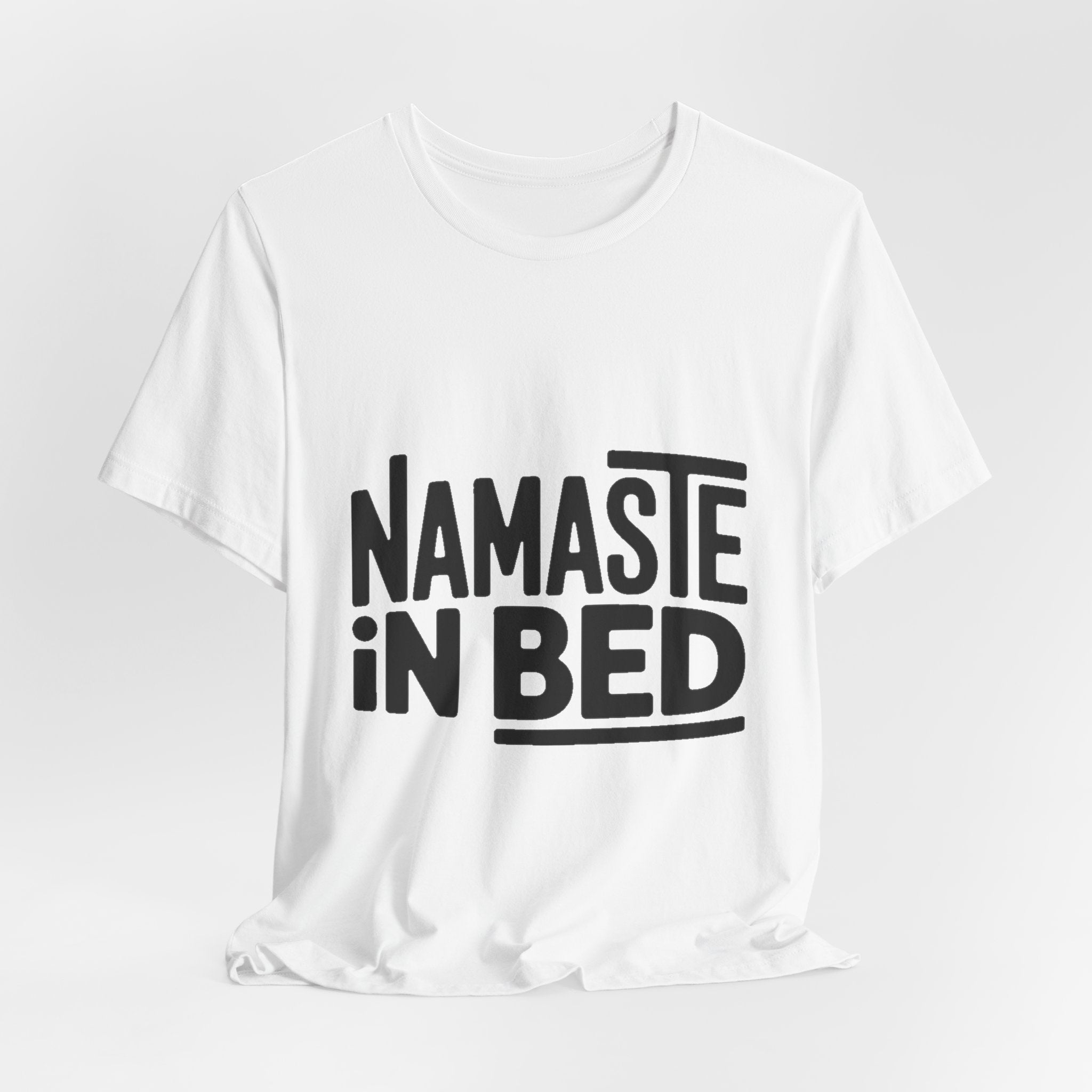 Namaste In Bed Shirt Funny Yoga Lover Gift Sarcastic Yogi Tee