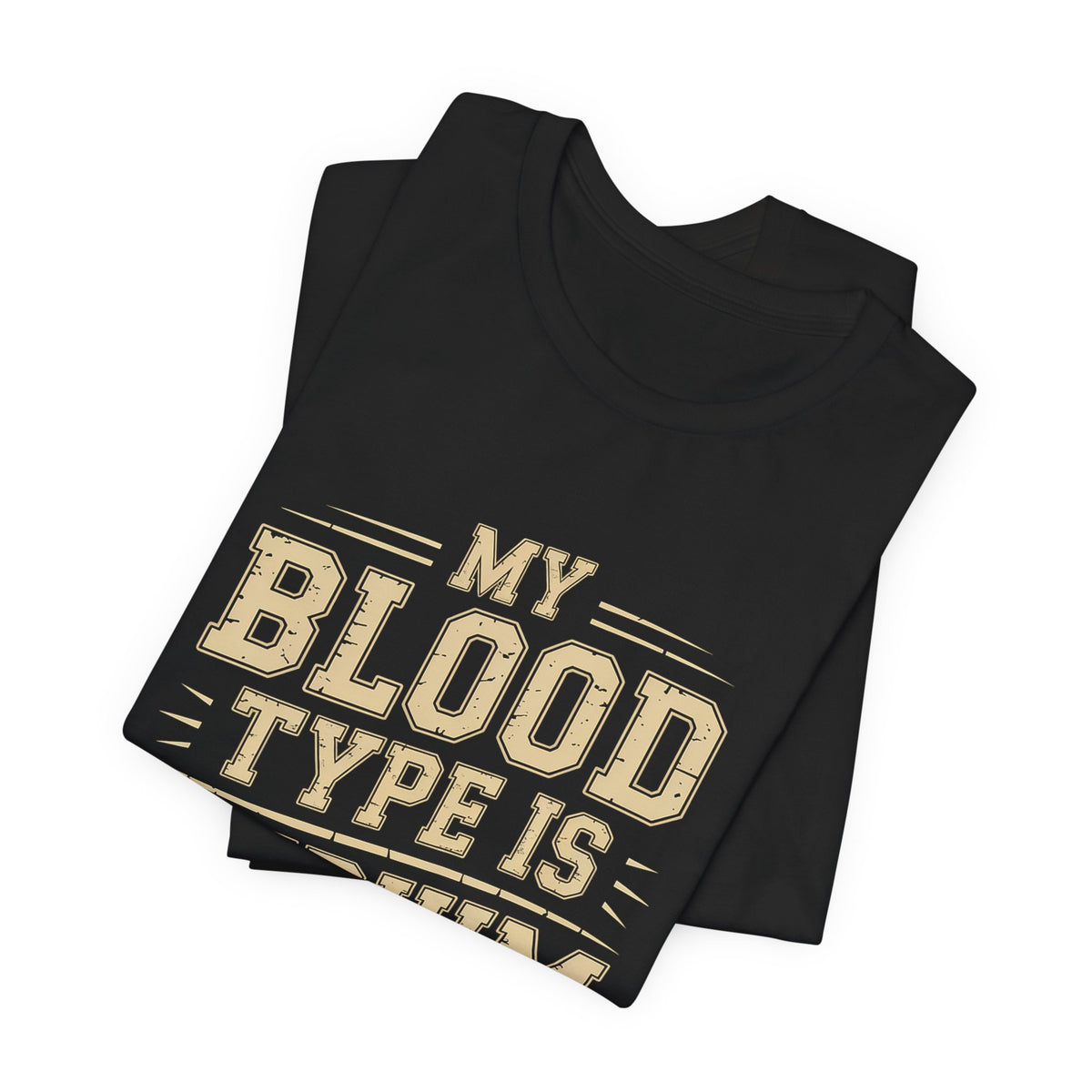 Funny Coffee Shirt My Blood Type Is Medium Roast Coffee Lover Gift