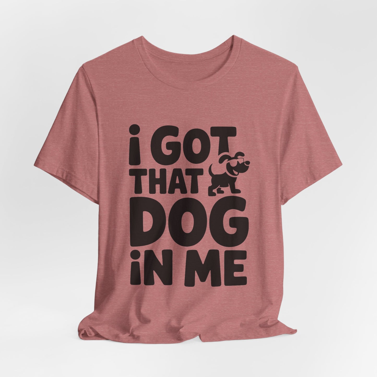 I Got That Dog In Me Shirt, Funny Viral Meme Tee, Gen Z Gift Idea