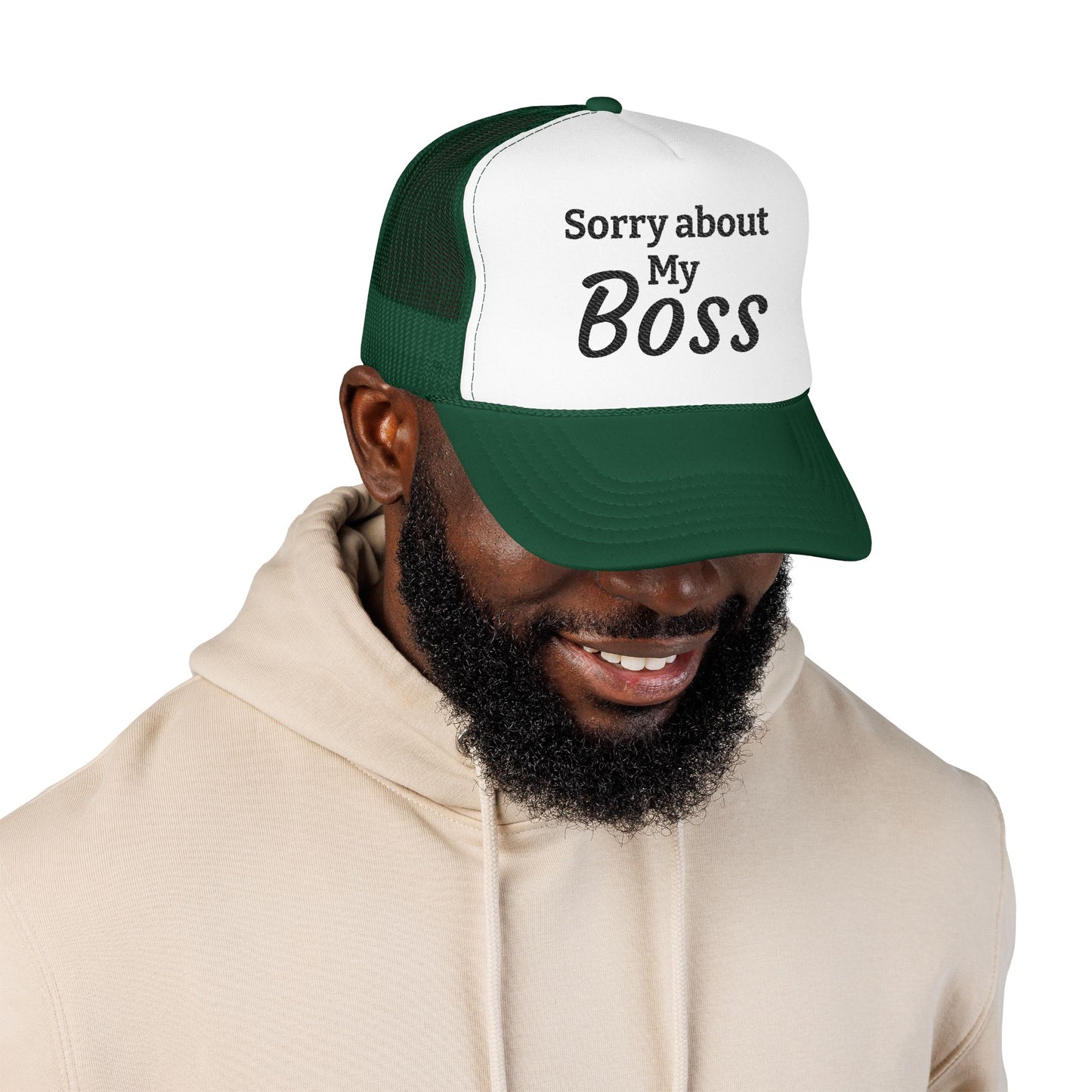 Trucker Hat — "Sorry About My Boss" Embroidered Foam Cap