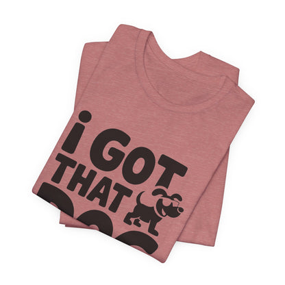 I Got That Dog In Me Shirt, Funny Viral Meme Tee, Gen Z Gift Idea