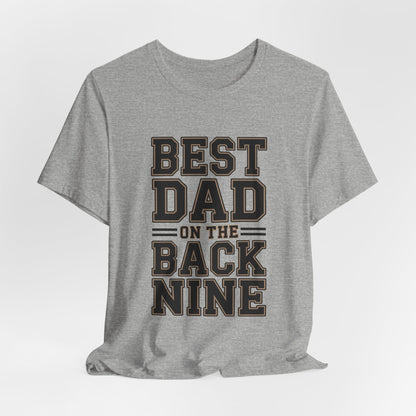 Funny Golf Shirt Best Dad On The Back Nine - Father's Day Gift