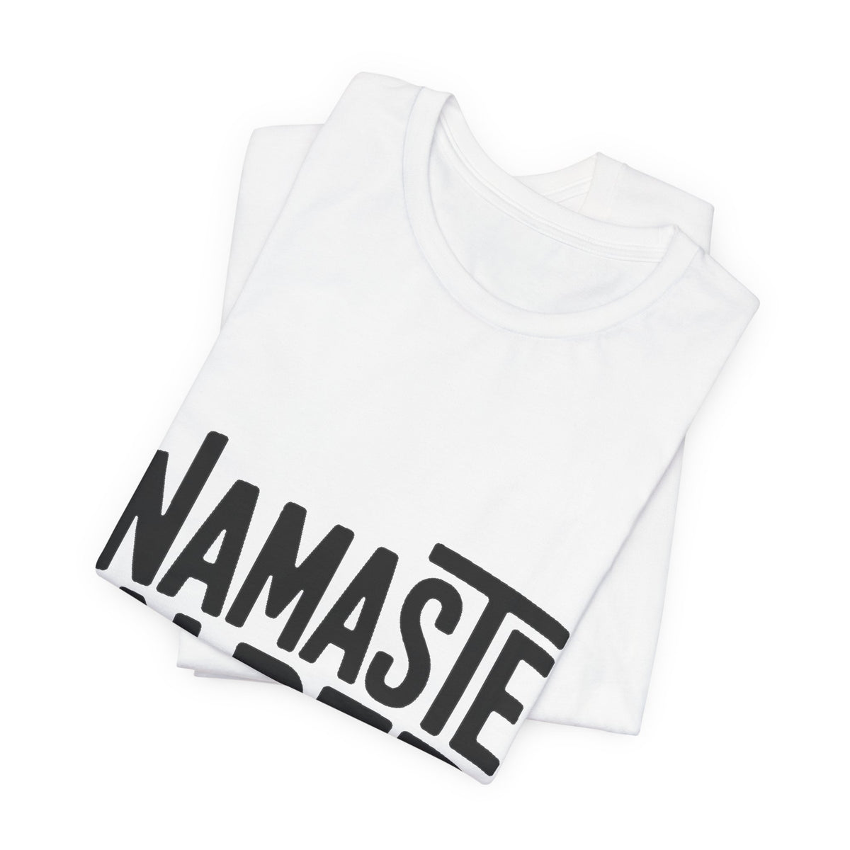 Namaste In Bed Shirt Funny Yoga Lover Gift Sarcastic Yogi Tee
