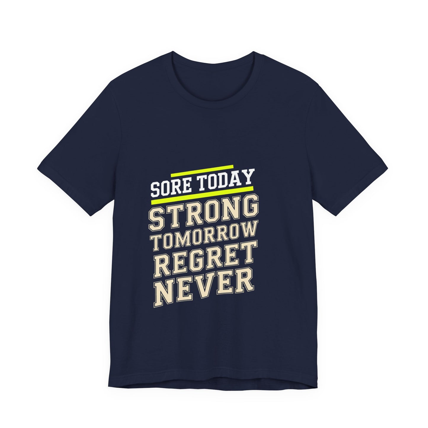 Sore Today Strong Tomorrow Gym Shirt - Motivational Workout Gift
