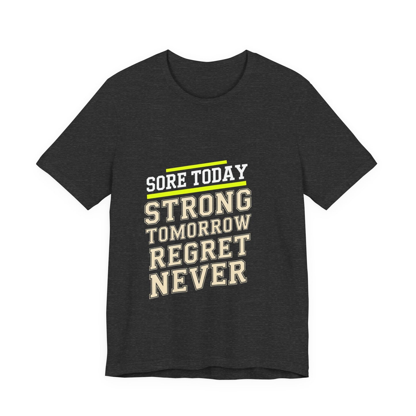 Sore Today Strong Tomorrow Gym Shirt - Motivational Workout Gift