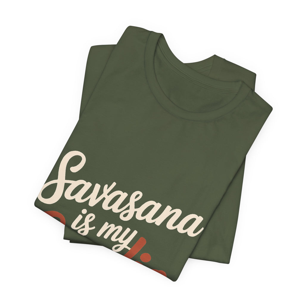 Savasana Is My Cardio Shirt - Funny Yoga Lover Gift