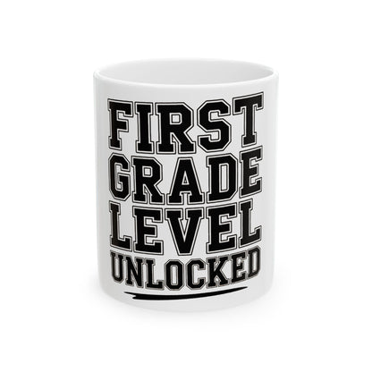 First Grade Level Unlocked Coffee Mug - First Day of School Gift