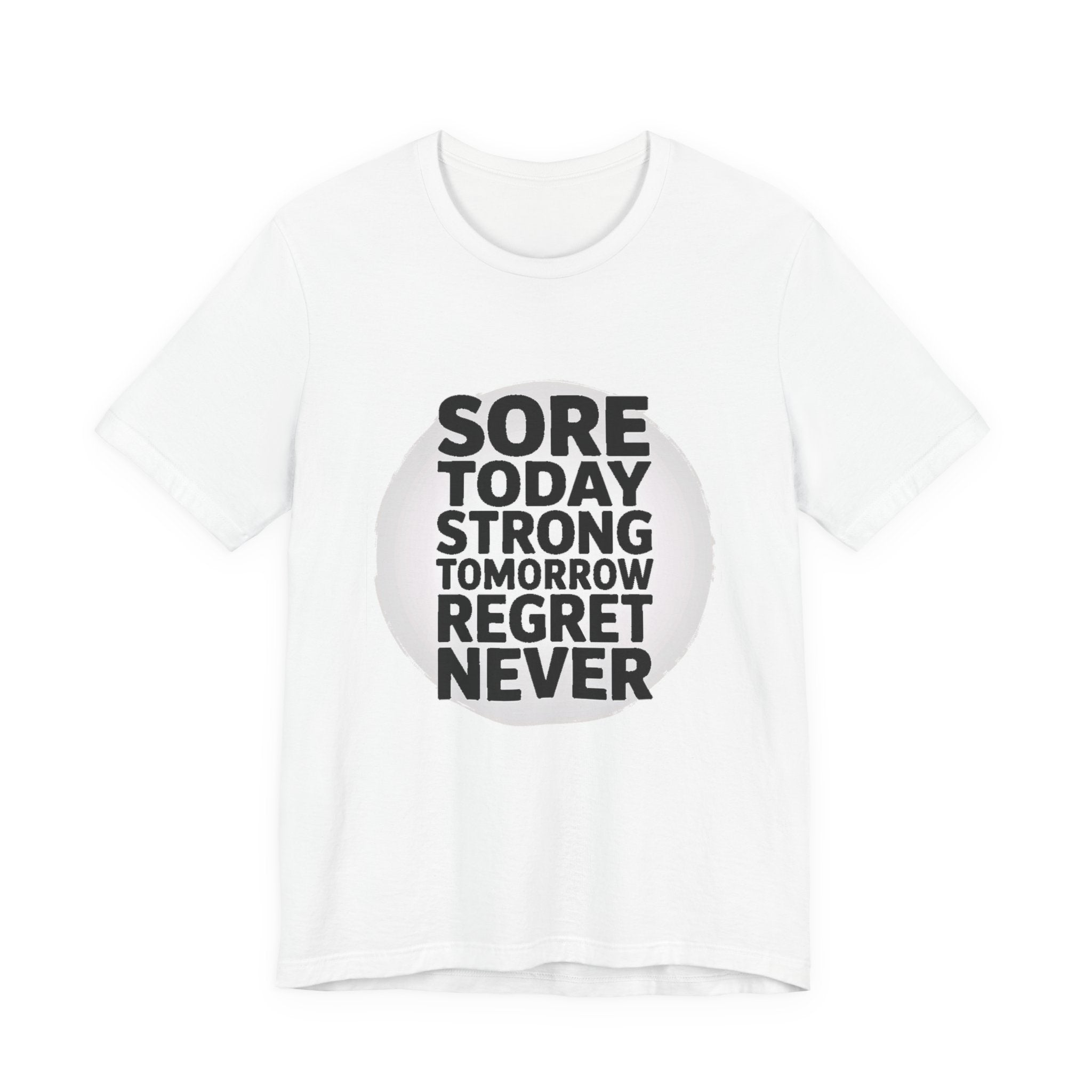 Sore Today Strong Tomorrow Gym Shirt - Workout Motivation Gift