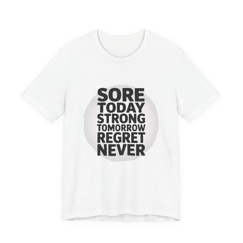 Sore Today Strong Tomorrow Gym Shirt - Workout Motivation Gift