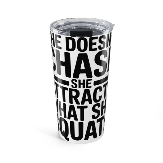 She Doesn't Chase She Attracts What She Squats 20oz Tumbler Gym Gift