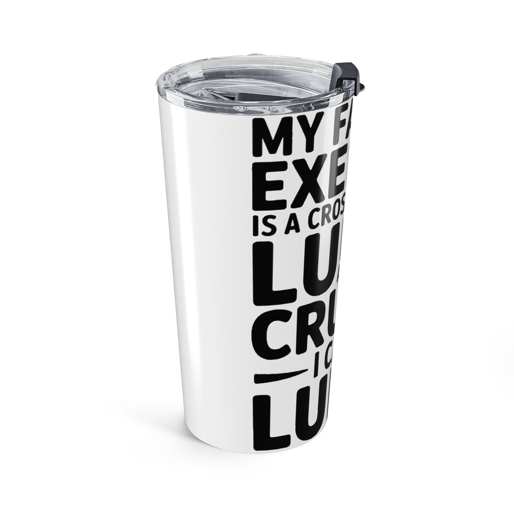 Funny Workout 20oz Tumbler My Favorite Exercise is Lunch Gift for Her
