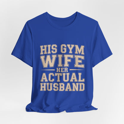 Her Actual Husband Gym Shirt - Funny Couples Anniversary Gift