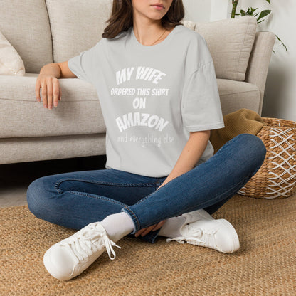 My Wife Ordered This Shirt on Amazon T‑Shirt — Funny Husband Gift