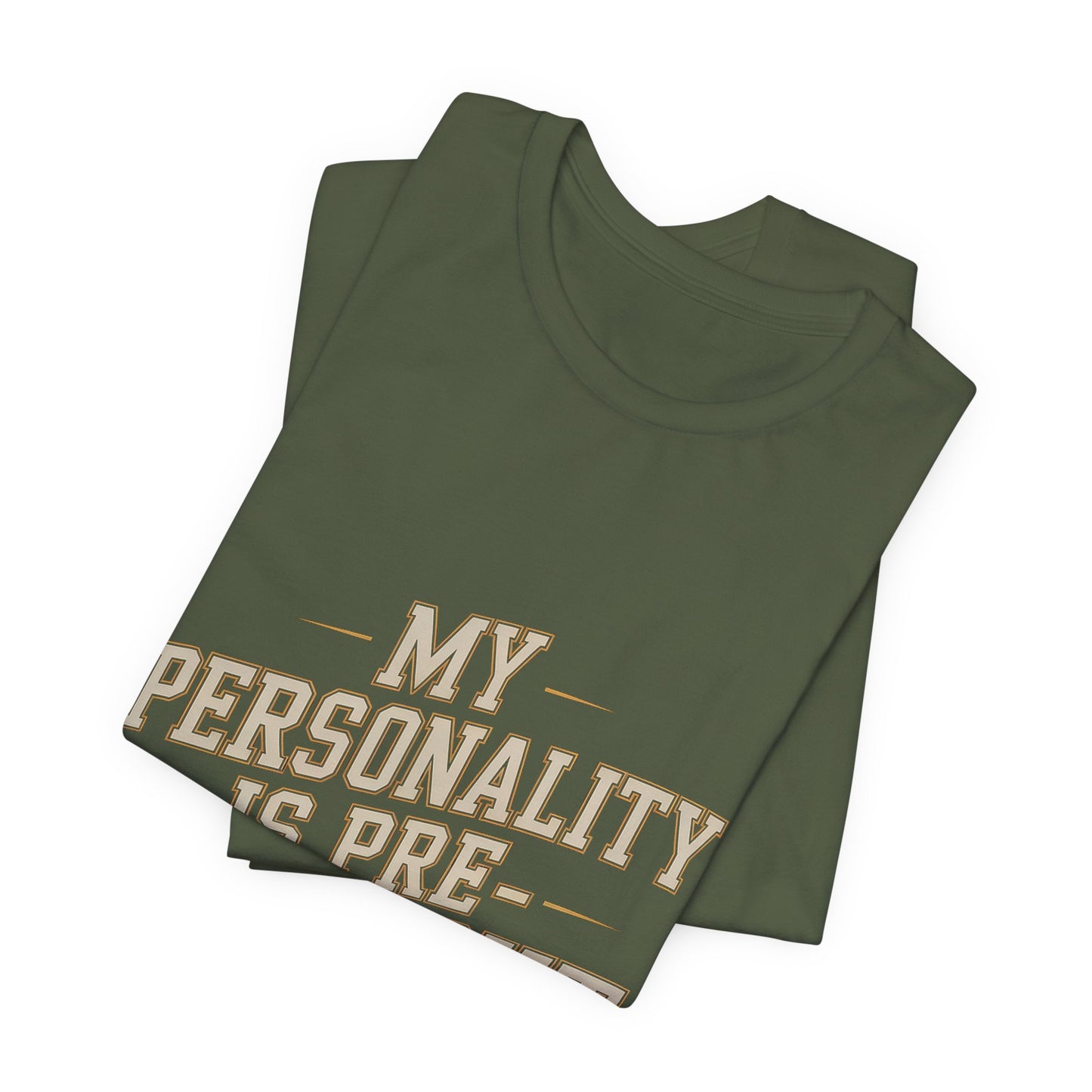 Funny Gym Shirt My Personality Is Pre-Workout - Fitness Gift