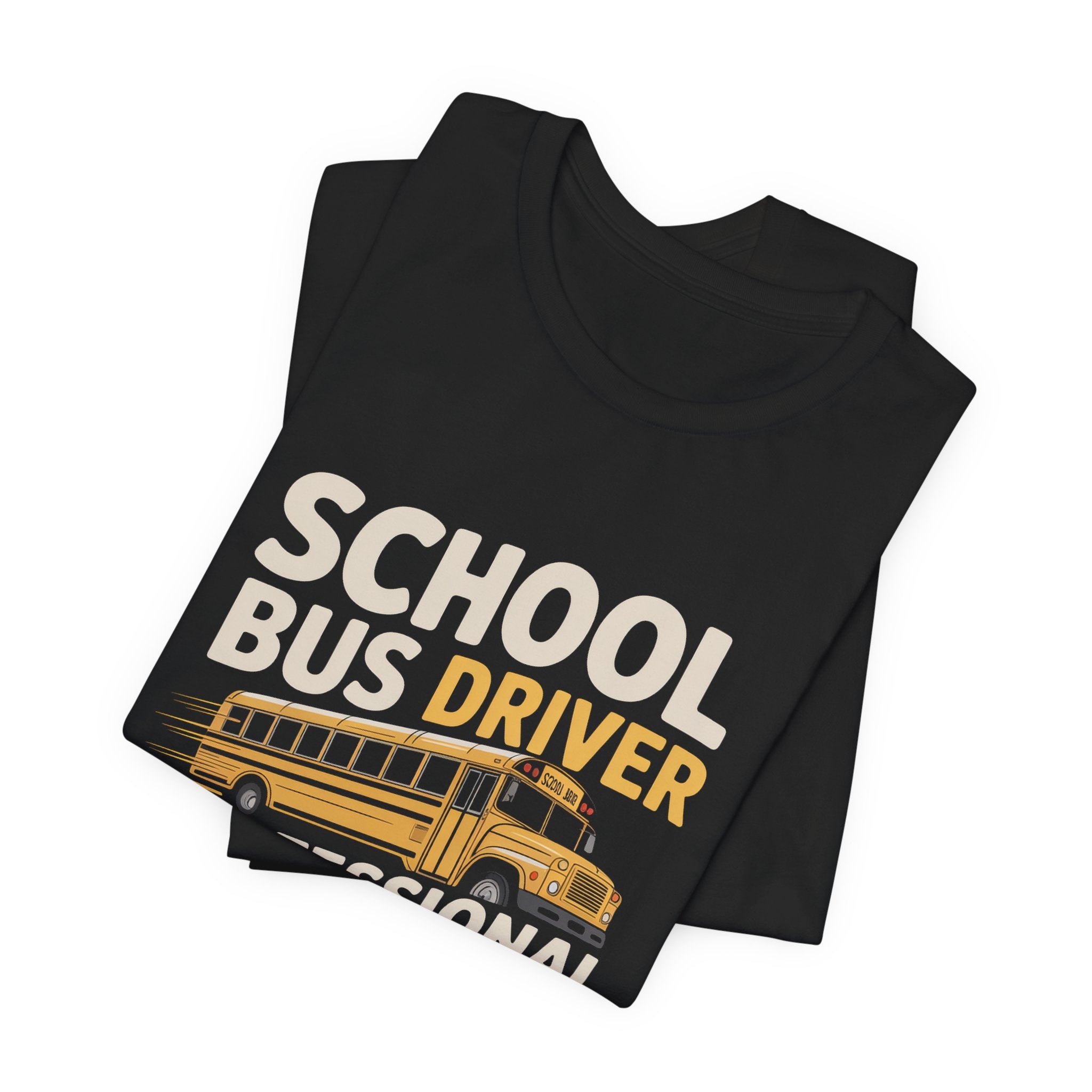 School Bus Driver Shirt Professional Chaos Wrangler Gift Idea