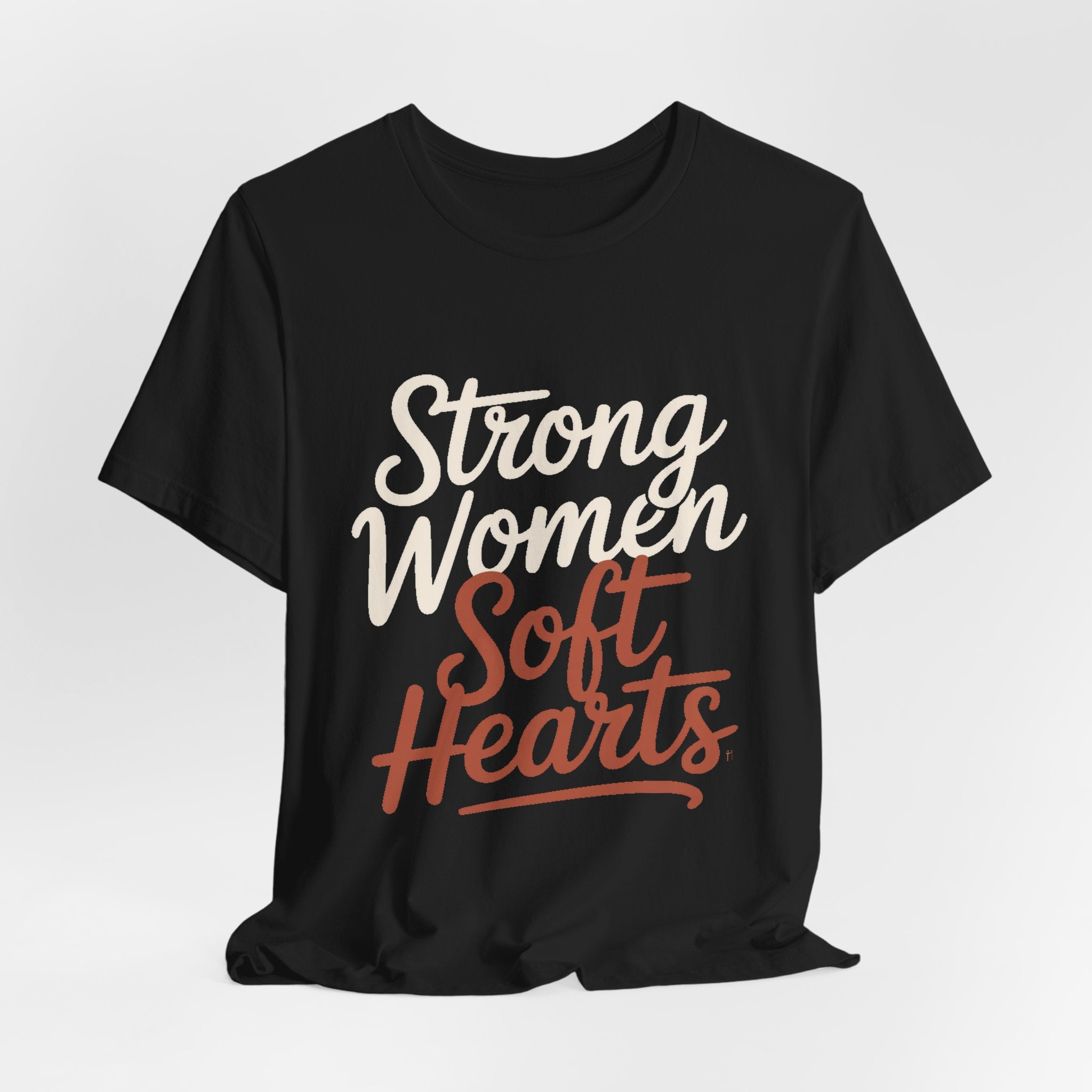 Strong Women Soft Hearts Shirt - Empowerment Gift for Her Gym Lover
