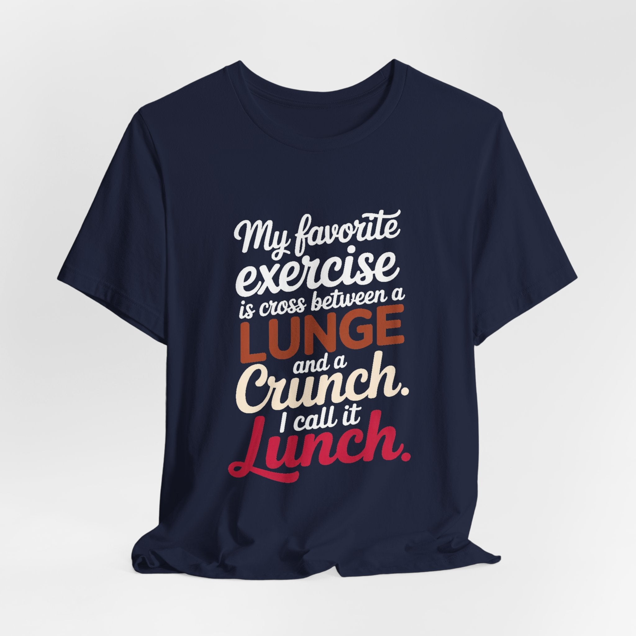 Funny Workout Shirt My Favorite Exercise is Lunch Gift for Her