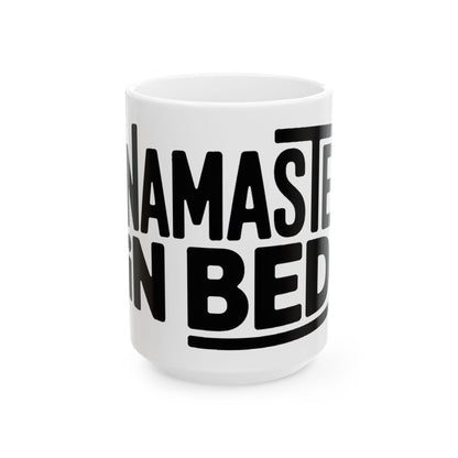 Namaste In Bed Coffee Mug Funny Yoga Lover Gift Sarcastic Yogi Tee