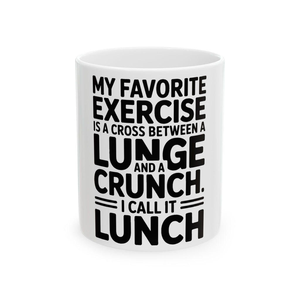 Funny Gym Coffee Mug My Favorite Exercise Is Lunch Gift for Her