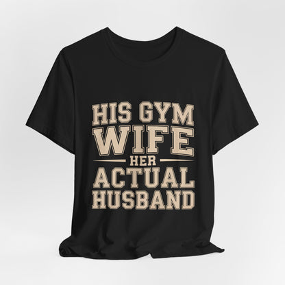Her Actual Husband Gym Shirt - Funny Couples Anniversary Gift