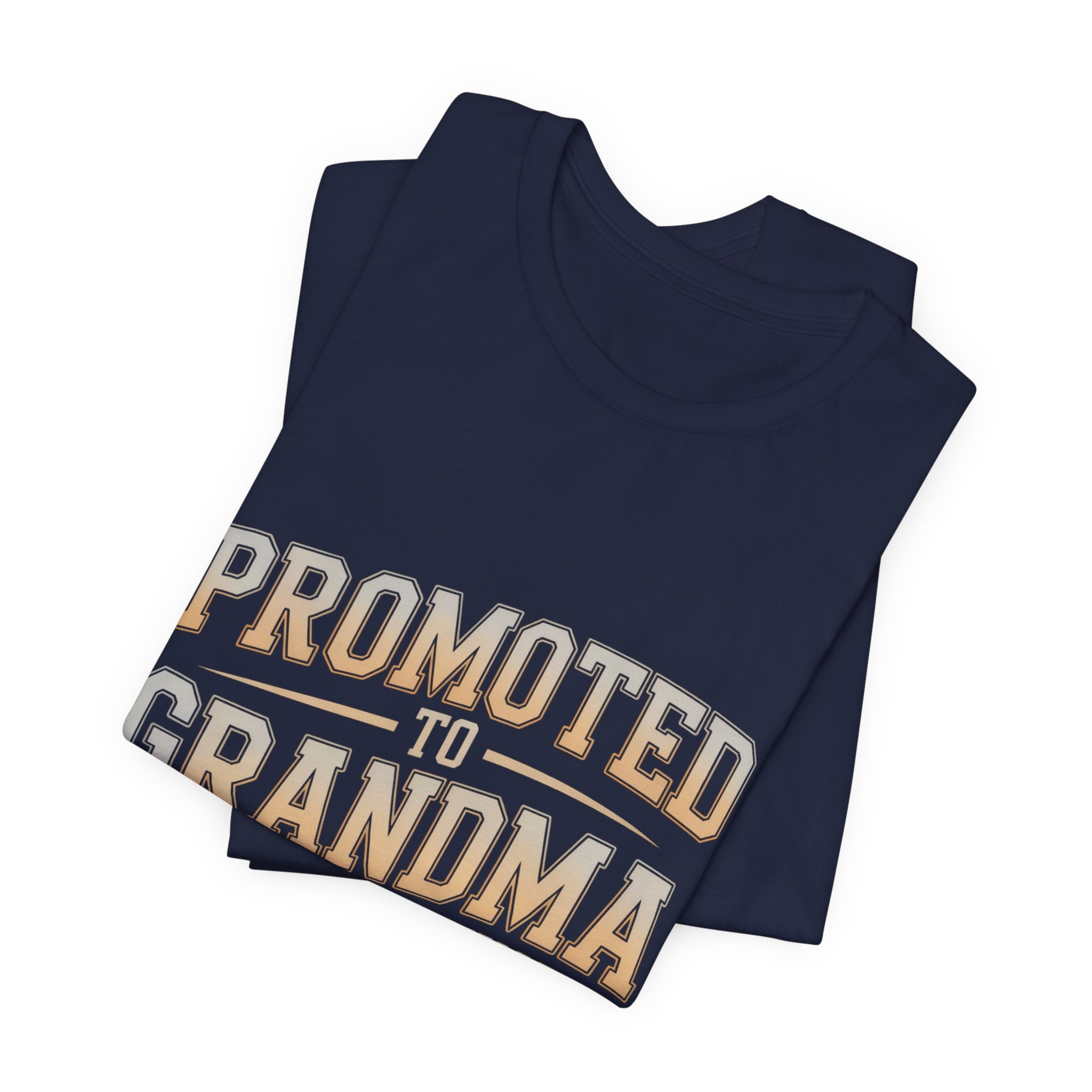 Promoted To Grandma Shirt - New Grandmother Gift Baby Announcement