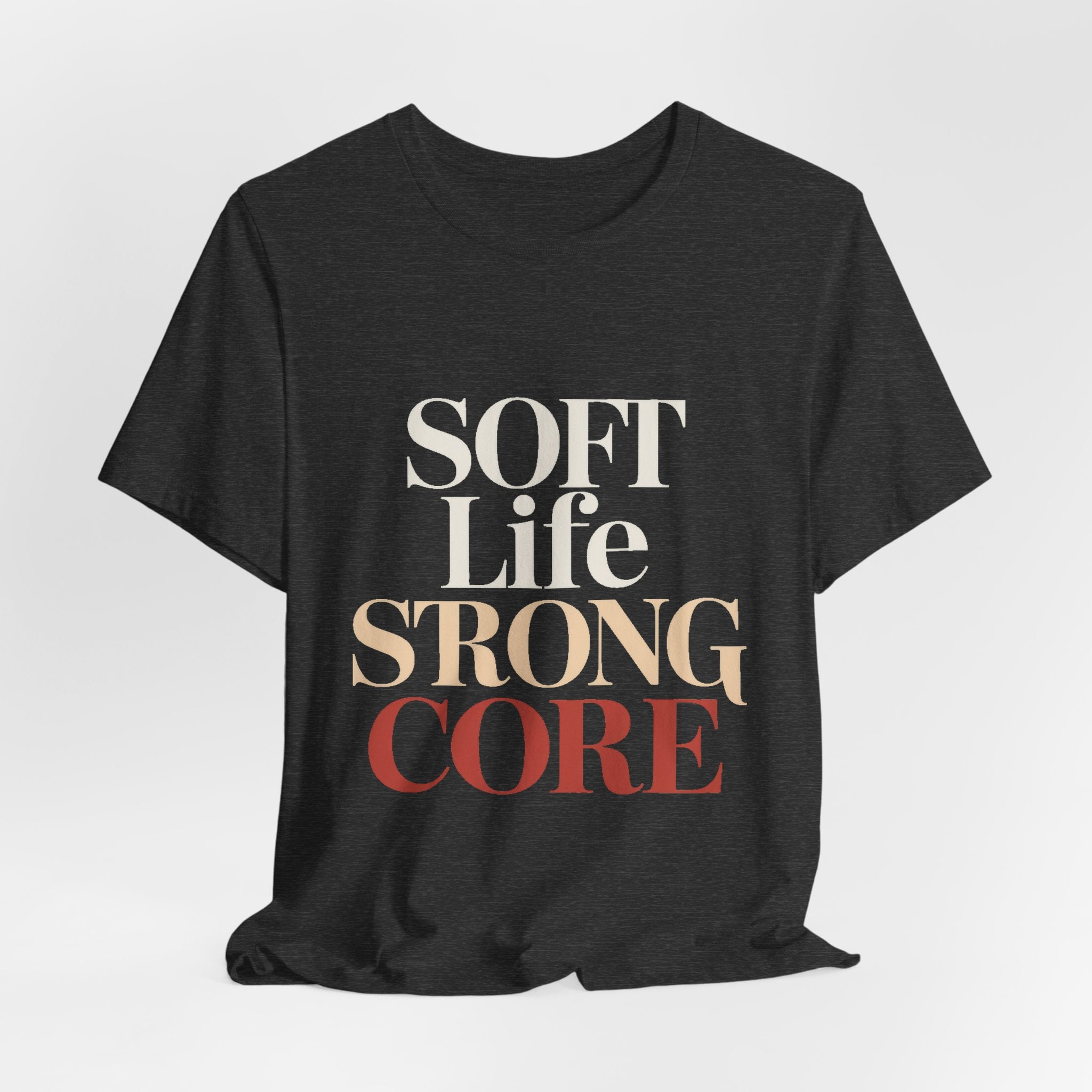 Soft Life Strong Core Shirt Pilates Lover Gift Clean Girl Aesthetic