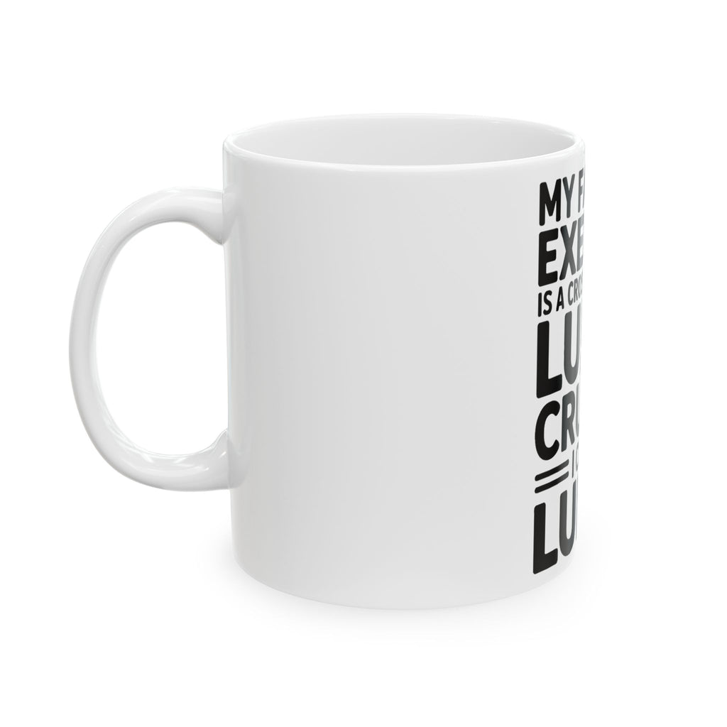 Funny Gym Coffee Mug My Favorite Exercise Is Lunch Gift for Her