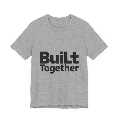 Built Together Couples Gym Shirt - Anniversary Gift for Couples