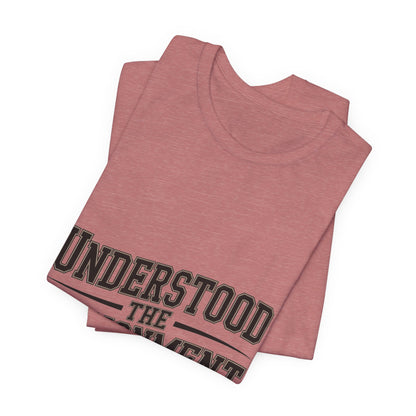 Understood The Assignment Shirt - Funny Meme Tee Gift for Teens