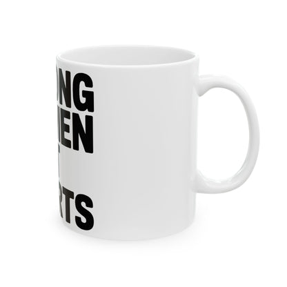 Strong Women Soft Hearts Coffee Mug Gift for Women Who Lift Empowerment